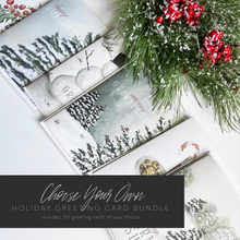 Load image into Gallery viewer, CHOOSE YOUR OWN Holiday Greeting Card Bundle (Set of 6 Holiday Greeting Cards)