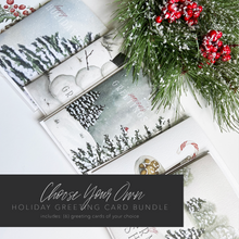 Load image into Gallery viewer, CHOOSE YOUR OWN Holiday Greeting Card Bundle (Set of 6 Holiday Greeting Cards)

