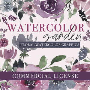 Commercial License for Watercolor Garden - Floral Watercolor Graphic Collection